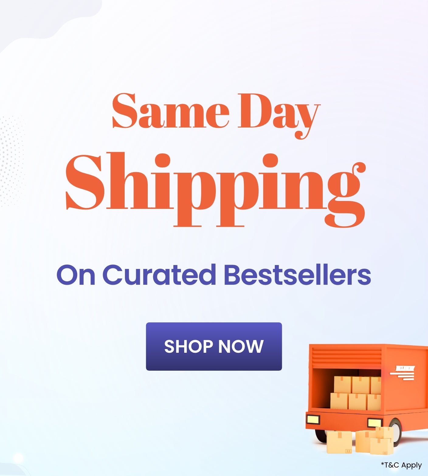 Same Day Shipping_C1_SB_0105-0505_US
