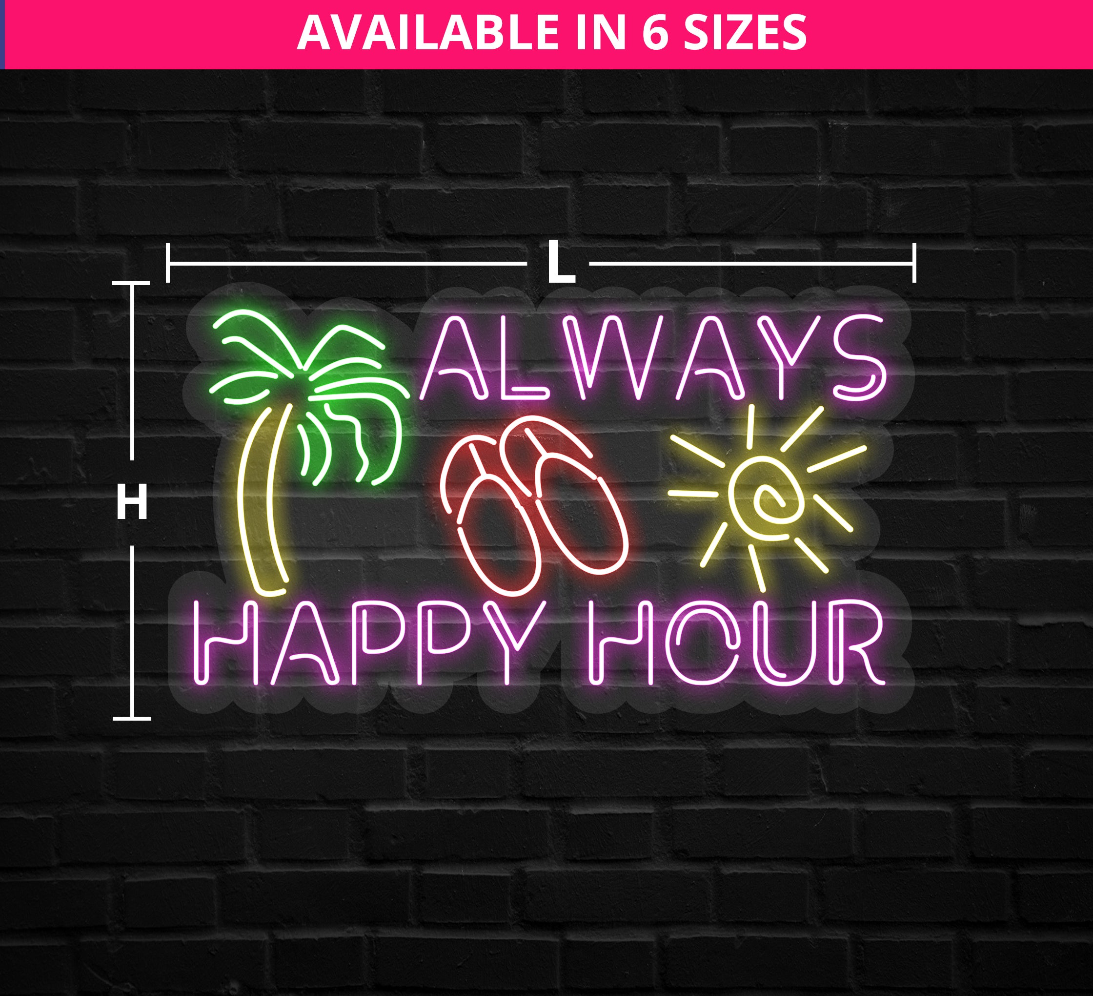 Always Happy Hour Neon Sign Online| Fast Delivery - Best of Signs