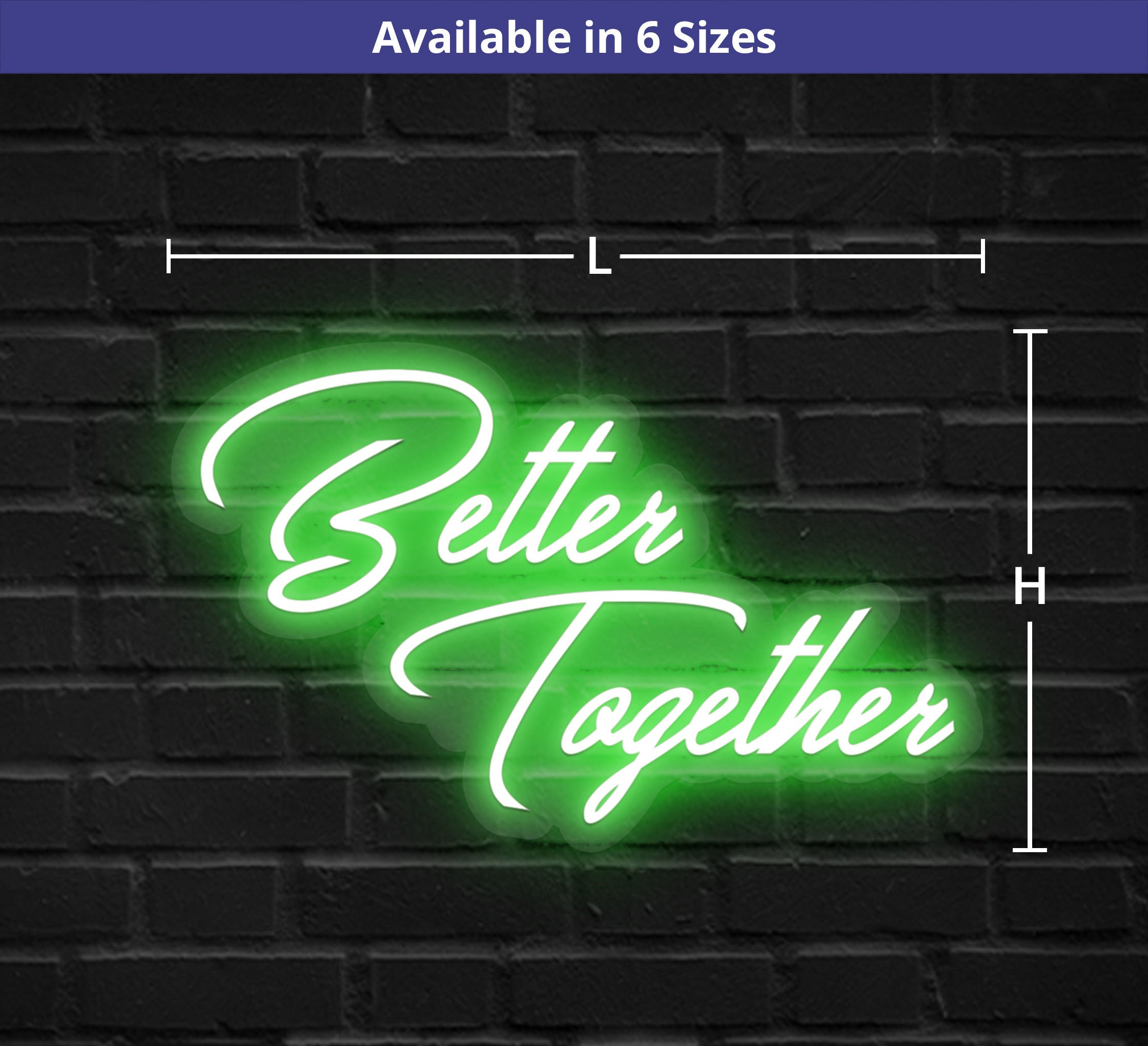 Better Together Neon Sign Online| Fast Delivery - Bannerbuzz.com