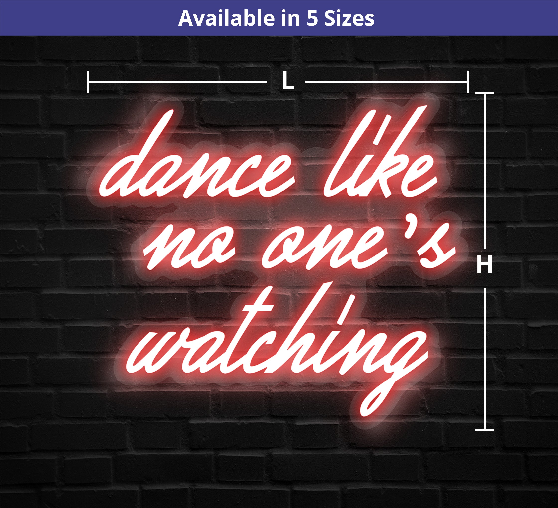 Dance Like No One's Watching Neon Sign | BannerBuzz UK