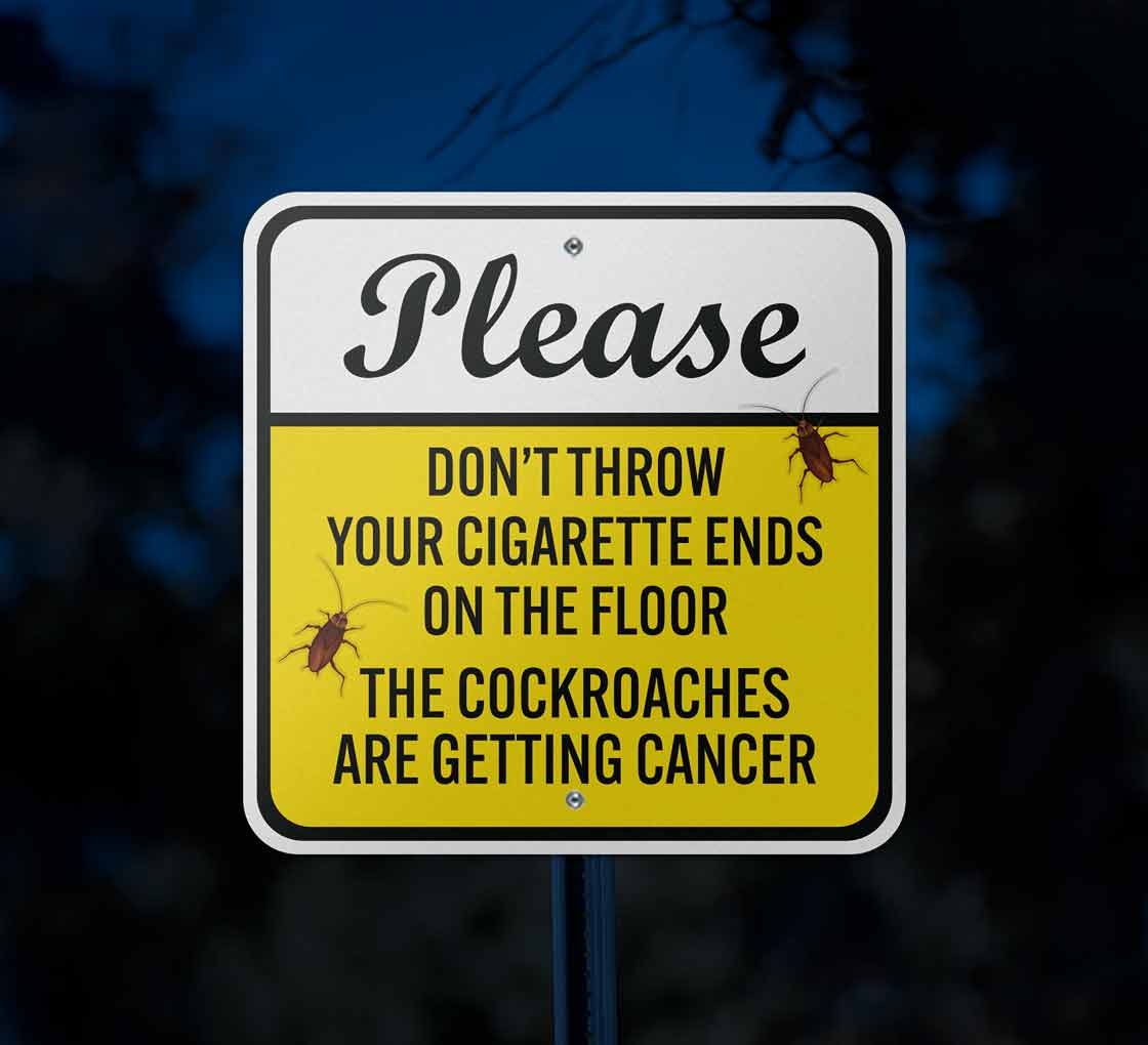 Please Do Not Throw Your Cigarette On The Floor Aluminum Sign (Reflective)