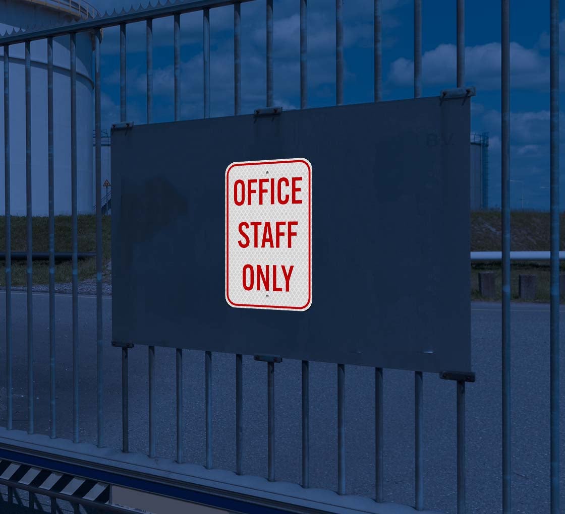 Office Staff Only Aluminum Sign (Diamond Reflective)