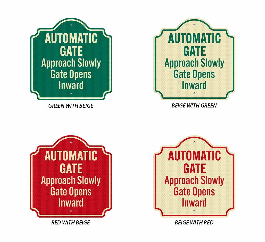 Automatic Gate Opens Inward Aluminum Sign (HIP Reflective)