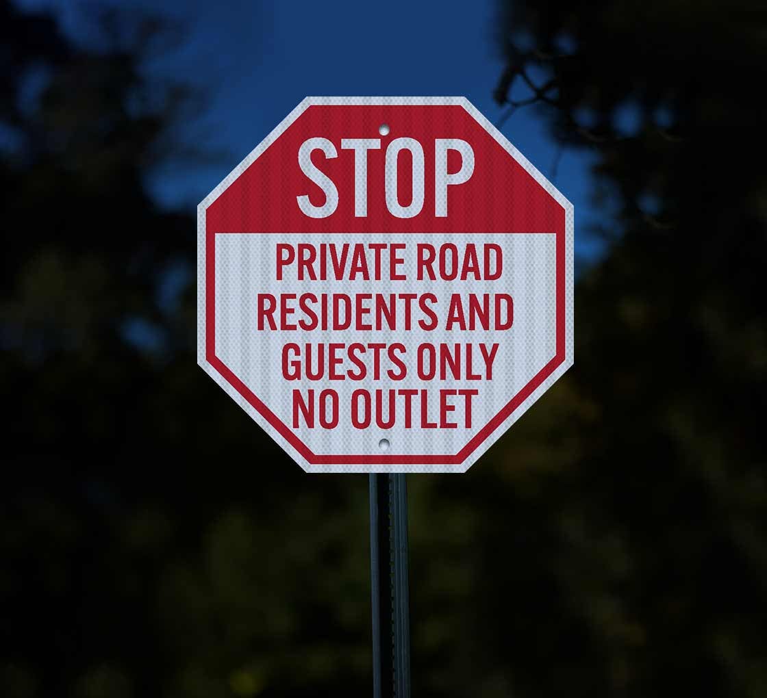 No Outlet Private Road Residents & Guests Only Aluminum Sign (HIP Reflective)