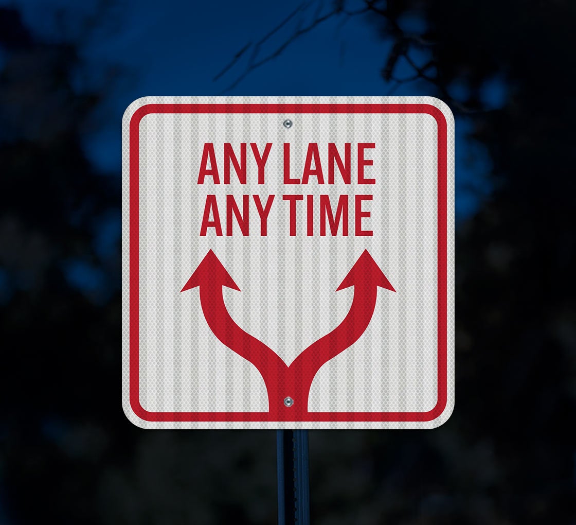 Traffic Direction Any Lane Any Time Aluminum Sign (HIP Reflective)