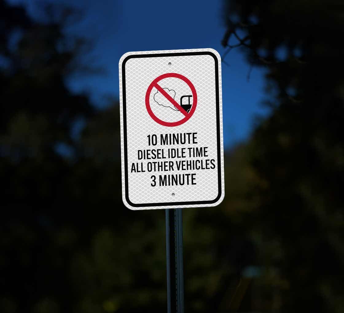 10 Minute Diesel Idle Time Aluminum Sign (Diamond Reflective)