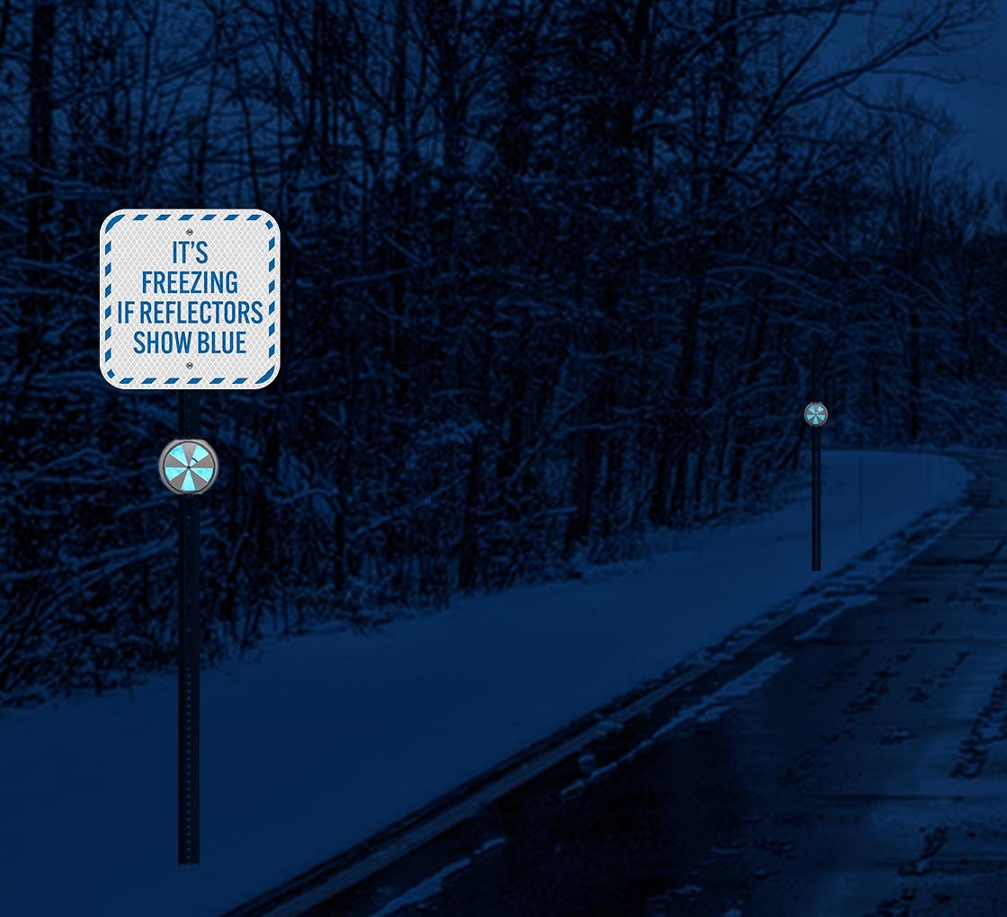 Shop for Its Freezing if Reflectors Show Blue Sign | BannerBuzz