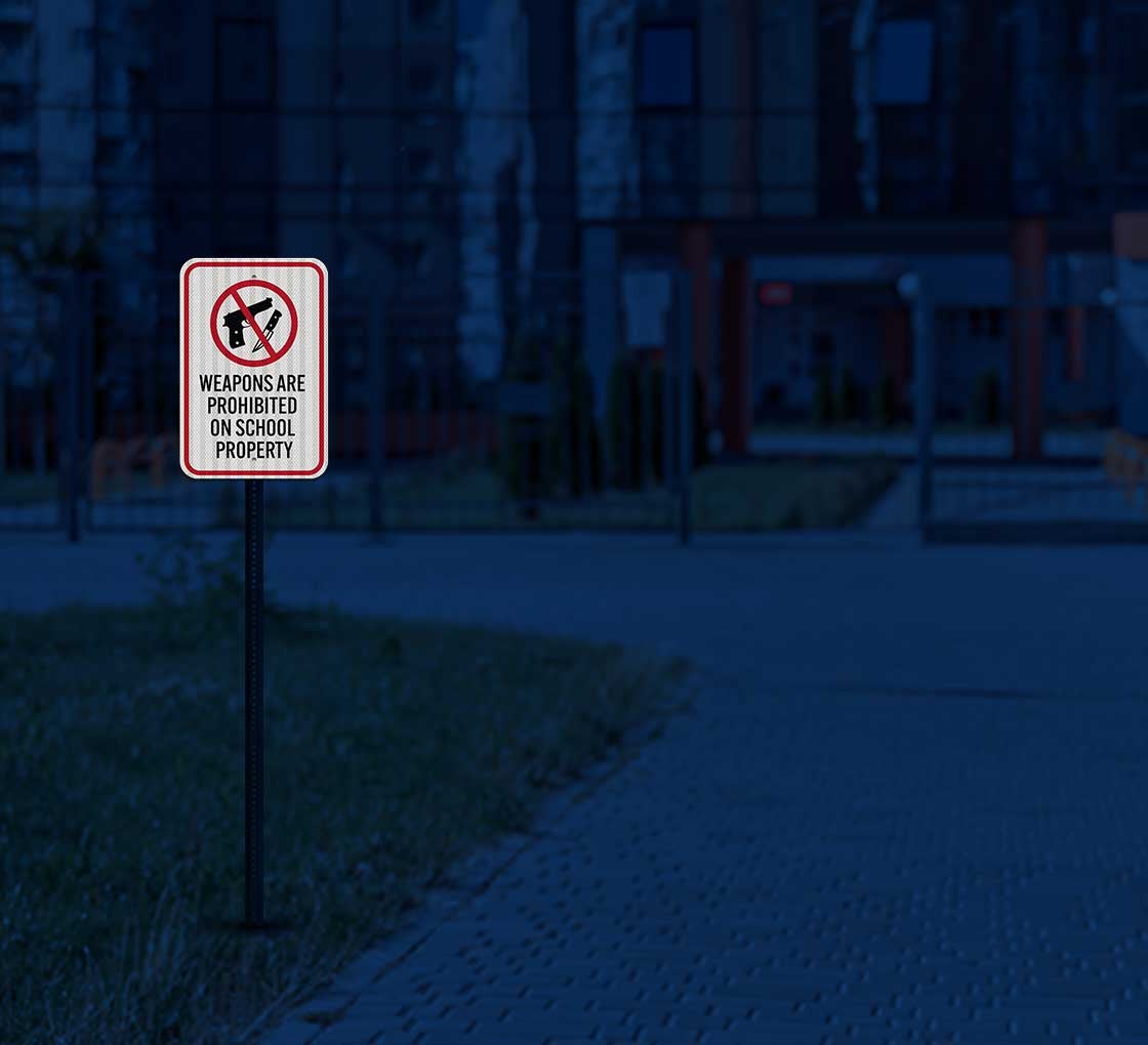 Weapons Are Prohibited On School Property Aluminum Sign (HIP Reflective)