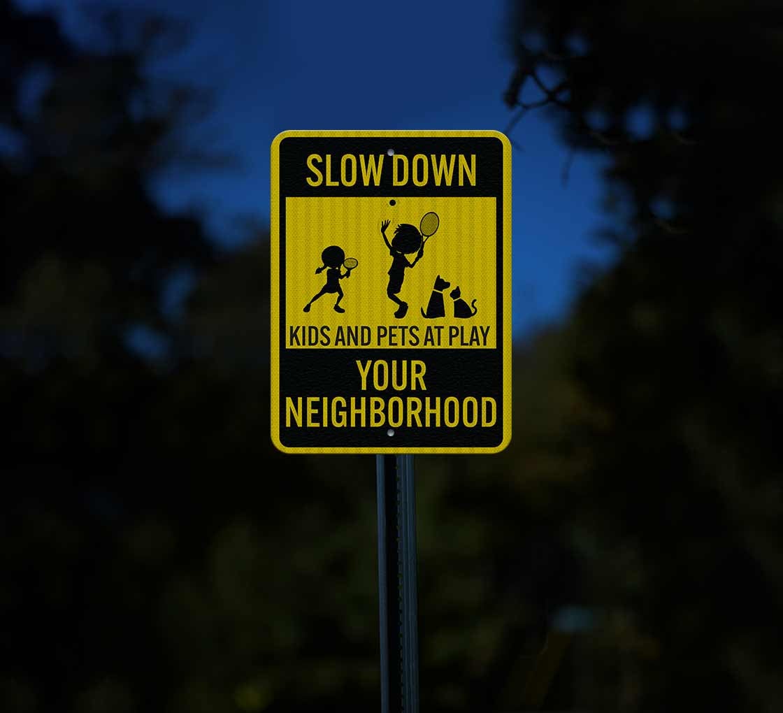 Slow Down, Kids & Pets At Play Aluminum Sign (EGR Reflective)