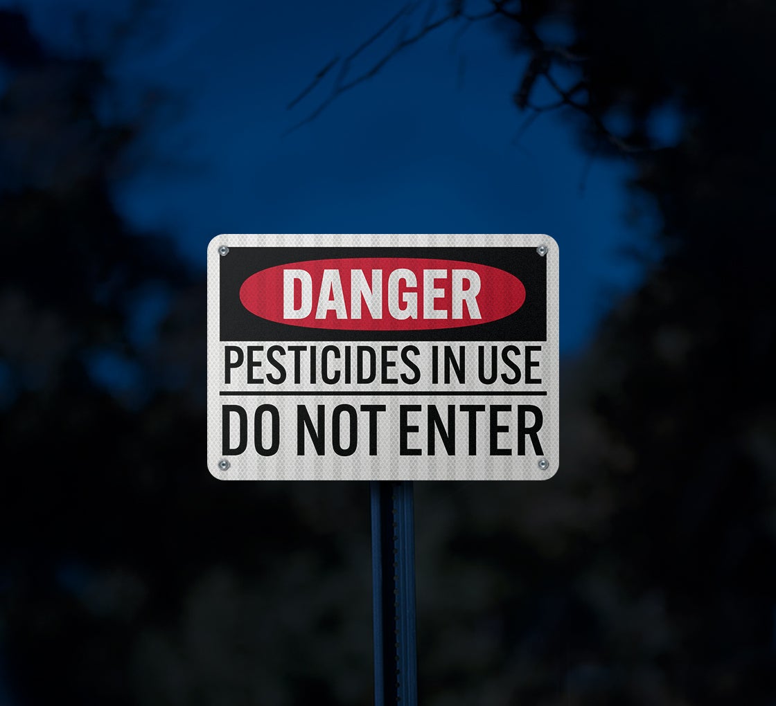 Pesticides In Use Do Not Enter Aluminum Sign (EGR Reflective)