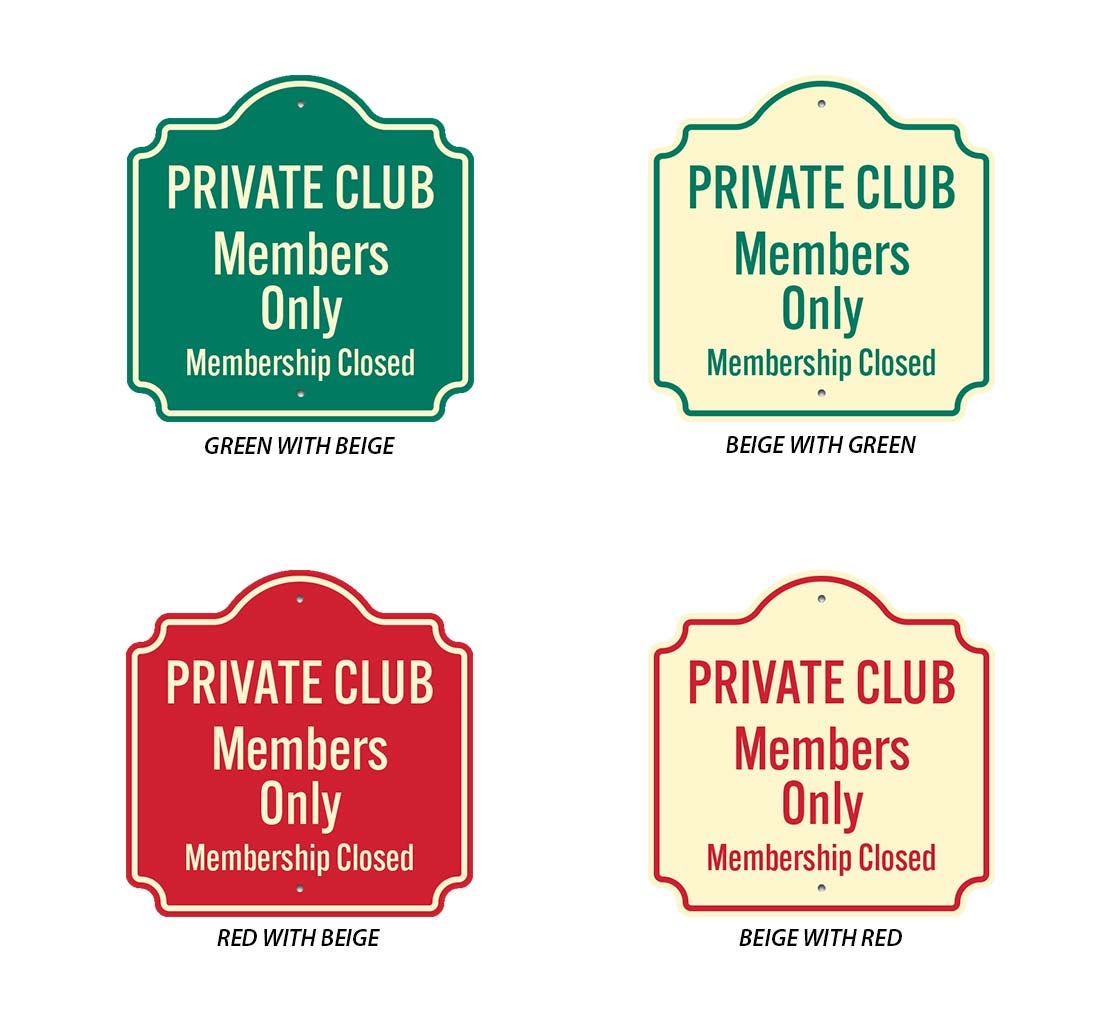 Private Club Members Only Aluminum Sign (Non Reflective)