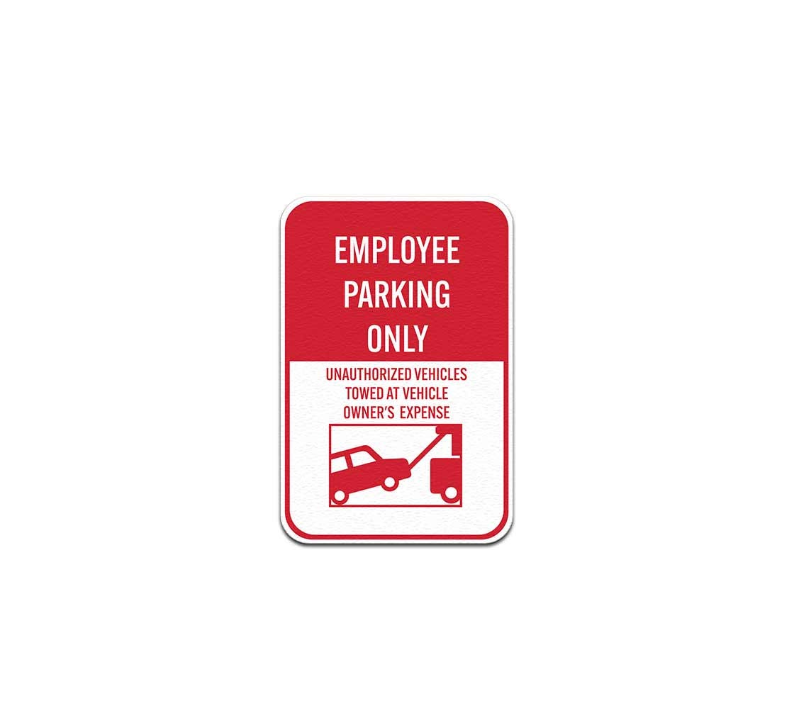 Employee Parking Only Aluminum Sign (Non Reflective)