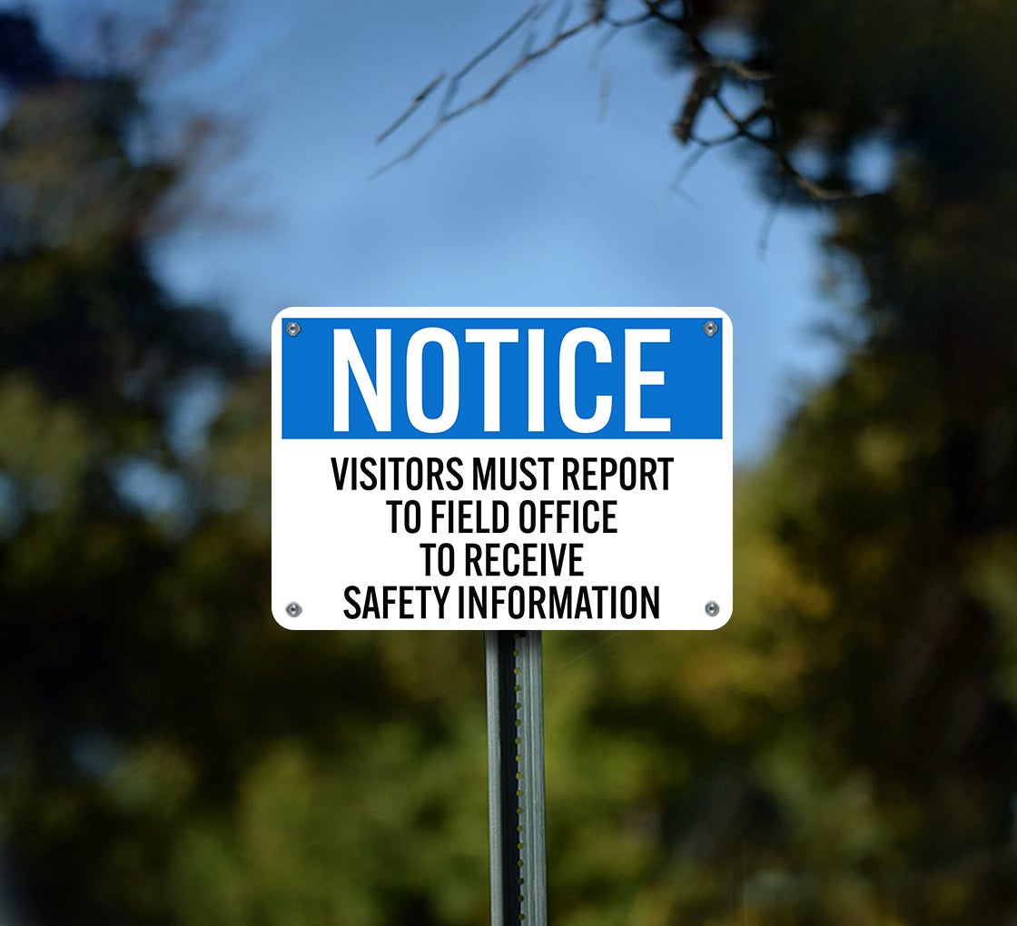 OSHA Visitors Report To Field Office Aluminum Sign (Non Reflective)