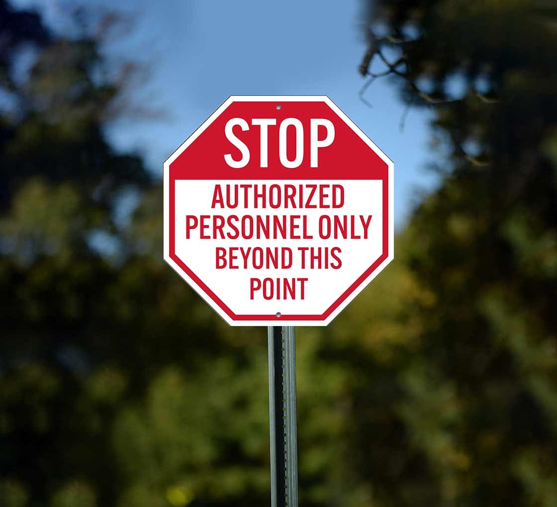 Authorized Personnel Only Beyond This Point Sign Restricted Area Sign