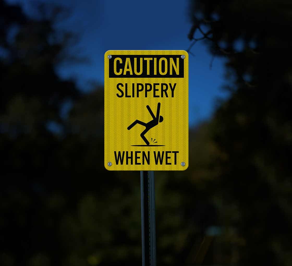 Slippery When Wet Aluminum Sign (EGR Reflective)