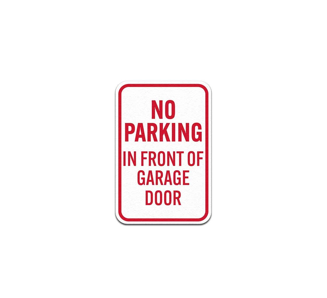 „No Parking In Front Of Garagentor“ Schild, 35,6x25,4 Cm – Reflektierend, Aus Aluminium, Wetterfest