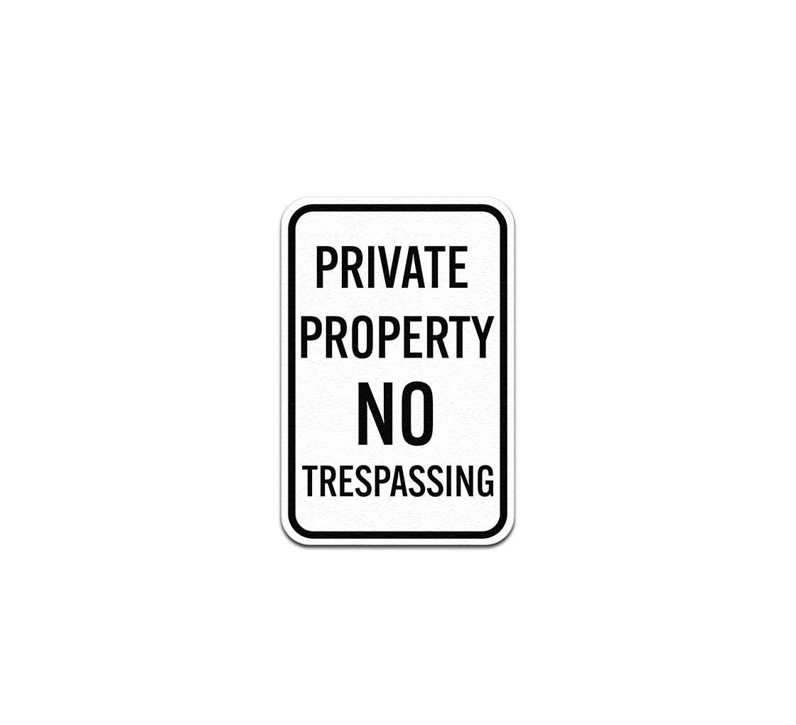 Private Property No Trespassing Sign
