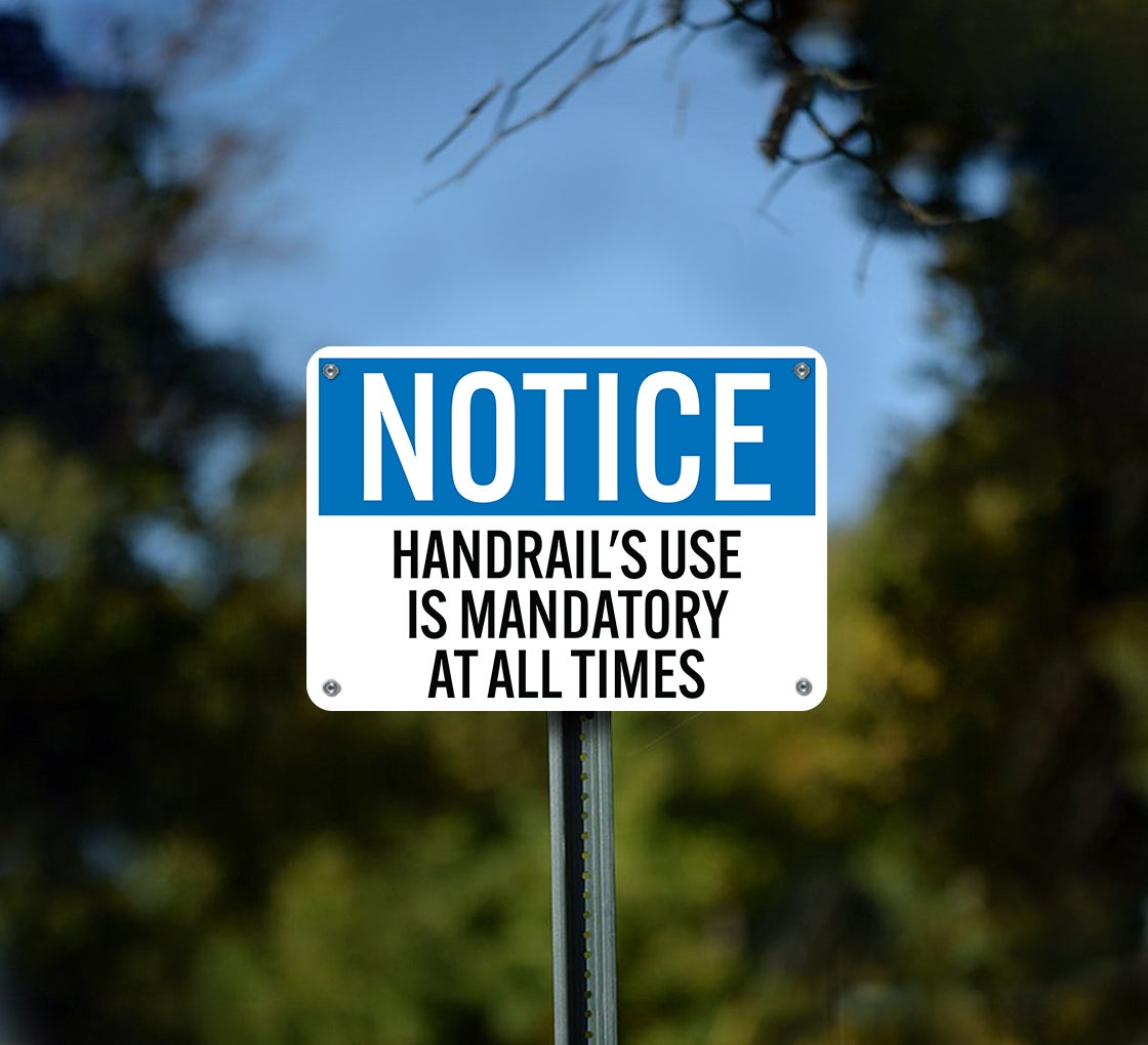 OSHA Handrail Use Is Mandatory At All Times Plastic Sign