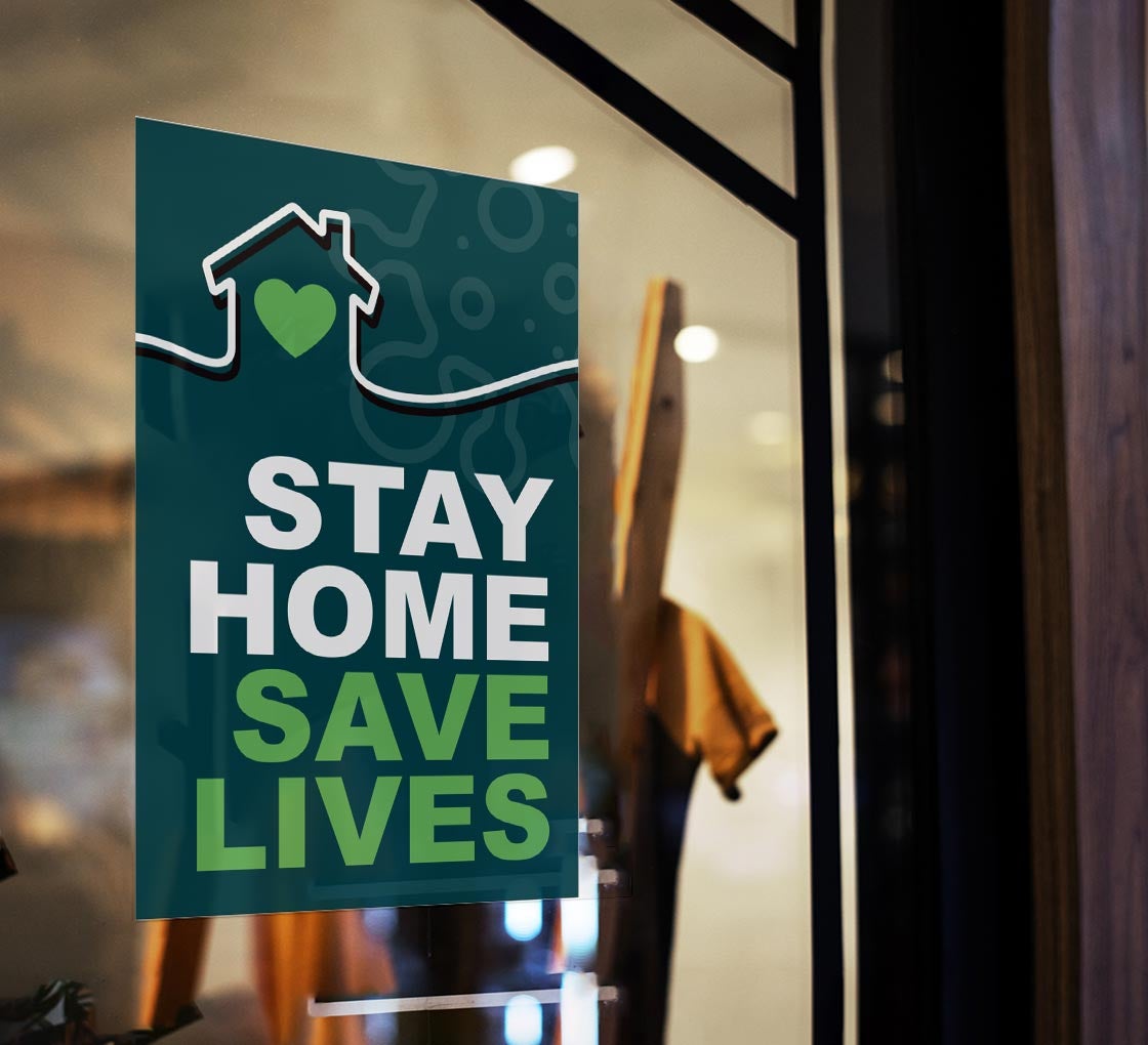 Stay Home Save Lives Window Clings Covid 19 Signages