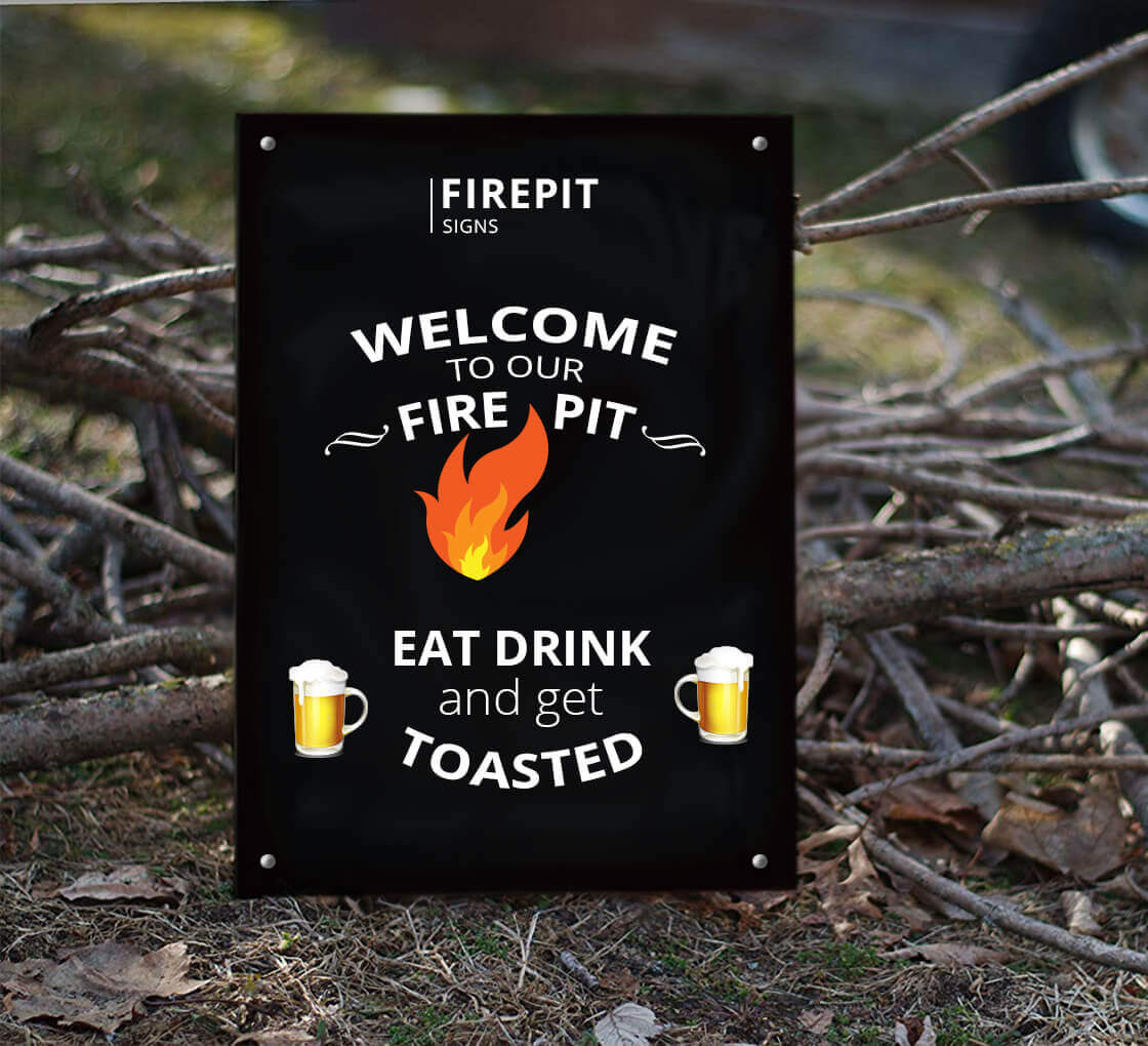 Firepit Signs Bannerbuzz, Welcome To The Fire Pit