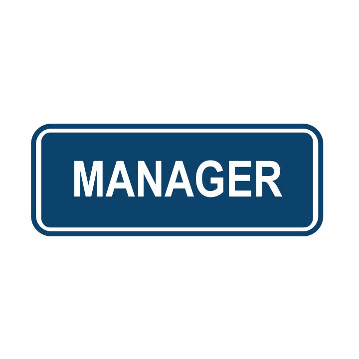 Manager Sign