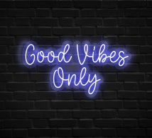 Good Vibes Only Neon Sign