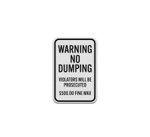 Warning No Dumping Aluminum Sign (Diamond Reflective)