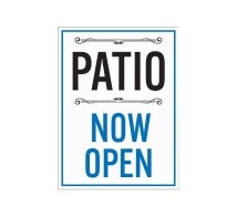Patio Now Open Corflute Sign (Non Reflective)