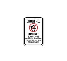 Drug Free Gun Free School Zone Aluminum Sign (Non Reflective)