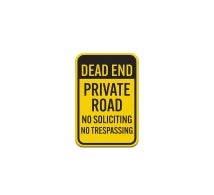 Private Road No Soliciting No Trespassing Aluminum Sign (Non Reflective)