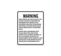 Tennessee Agritourism There Is No Liability For An Injury To Or Death Aluminum Sign (Non Reflective)