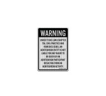 Texas Agritourism There Is No Liability For An Injury Or Death Aluminum Sign (EGR Reflective)