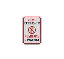 No Smoking, Stop Your Motor Aluminum Sign (EGR Reflective)
