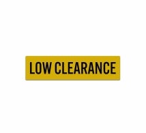 Low Clearance Safety Decal (Reflective)