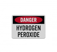 Hydrogen Peroxide Aluminum Sign (Reflective)