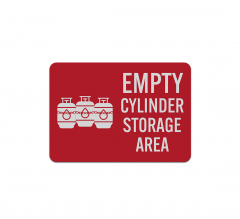 Empty Cylinder Storage Area Aluminum Sign (Reflective)