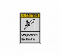 ANSI Caution Steep Stairwell Aluminum Sign (Reflective)
