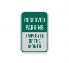 Employee Of The Month Aluminum Sign (Reflective)