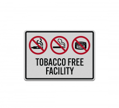 Tobacco Free Facility Aluminum Sign (Reflective)