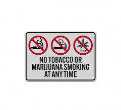 No Tobacco Or Marijuana Smoking Aluminum Sign (Reflective)