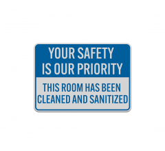 This Room Has Been Cleaned & Sanitized Aluminum Sign (Reflective)