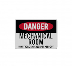 OSHA Mechanical Room Unauthorized Personnel Aluminum Sign (Reflective)