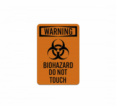 OSHA Biohazard Do Not Touch Aluminum Sign (Reflective)