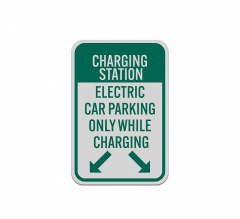 Charging Station Electric Car Parking Aluminum Sign (Reflective)
