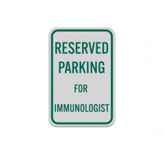 Doctors Parking Aluminum Sign (Reflective)