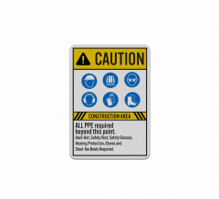 ANSI Construction Area PPE Required Aluminum Sign (Reflective)
