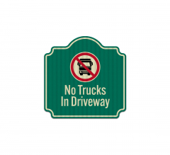 No Trucks in Driveway Aluminum Sign (EGR Reflective)