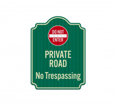 Do Not Enter No Trespassing Aluminum Sign (EGR Reflective)