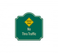 Dead End No Thru Traffic Aluminum Sign (Reflective)
