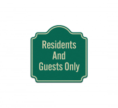 Residents & Guests Only Aluminum Sign (Reflective)